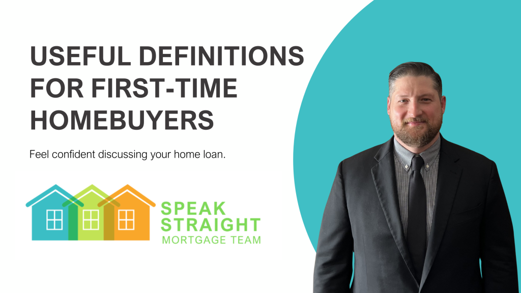 Definitions That Every First-time Homebuyer Needs to Know 